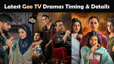 Geo Tv Drama Schedule 2023 Latest Dramas Timings Showbiz Hut