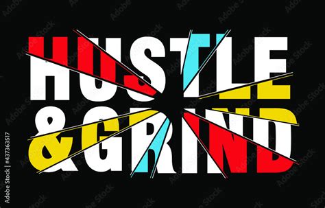 Hustle Slogan Quotes T Shirt Design Graphic Vector Hustle T Shirt