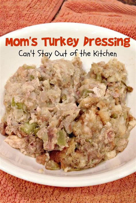 mom s turkey dressing recipe turkey dressing recipes thanksgiving dishes