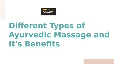 different types of ayurvedic massage and it s benefits by sandhi ayurveda massage center issuu