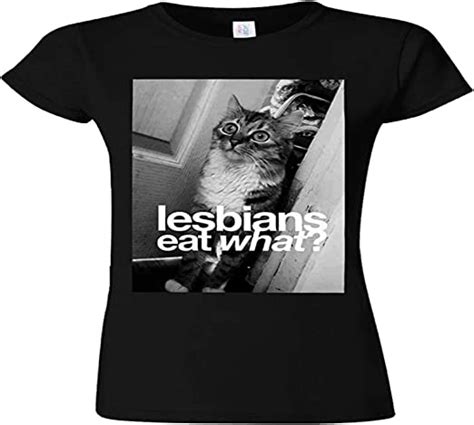Lesbians Eat What Pussy Cat Kitten Novelty Black Women T Shirt Top L
