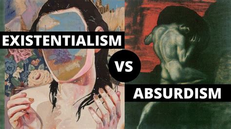 Existentialism Vs Absurdism Explanations And Differences Youtube
