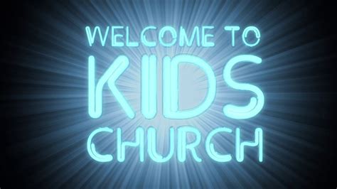 Welcome To Kids Church Youtube