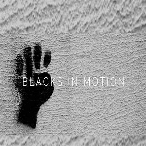 Blacks In Motion