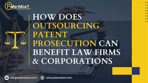 Outsourcing Patent Prosecution Benefits For Law Firms And Corporates