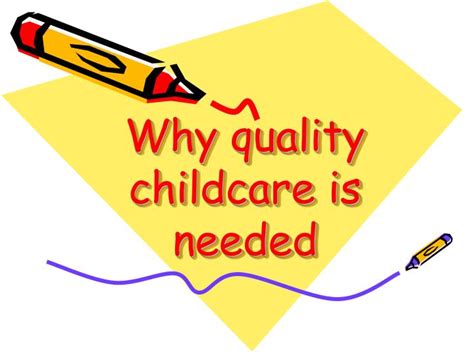 Ppt Why Quality Childcare Is Needed Powerpoint Presentation Free