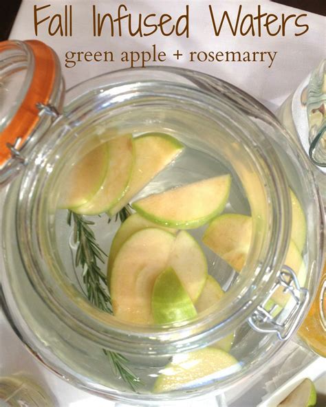 Fall Infused Water Green Apple And Rosemary Infused Water Healthy