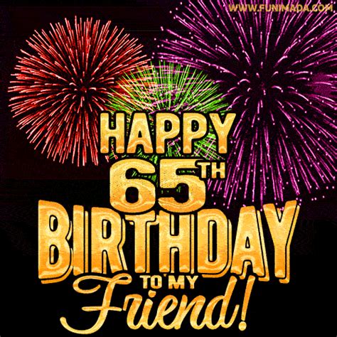 Happy 65th Birthday For Friend Amazing Fireworks 