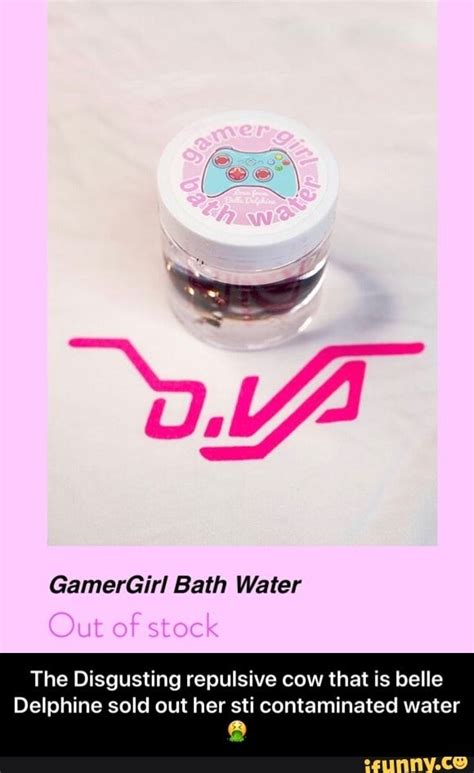 Gamergirl Bath Water The Disgusting Repulsive Cow That Is