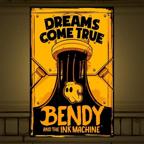 Dreams Come True Chapter 5 Poster Bendy And The Ink Machine Official