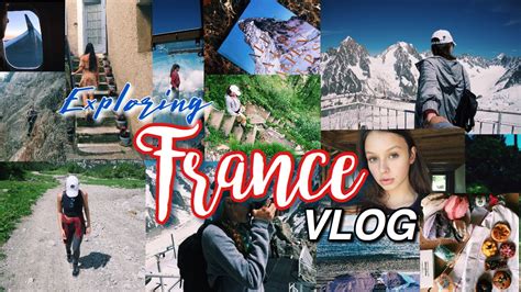 Exploring France Summer 2016 Tatiana Ringsby Youtube