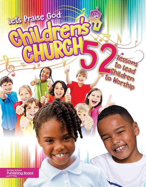 Lets Praise God Childrens Church 52 Lessons To Lead Children To