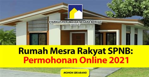 Rumah Mesra Rakyat Spnb Permohonan Online Kini Dibuka Semula 2021