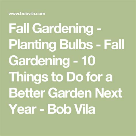 10 Things To Do Now For A Better Garden Next Year With