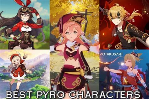 Best Pyro Characters So Far In Genshin Impact Otakukart