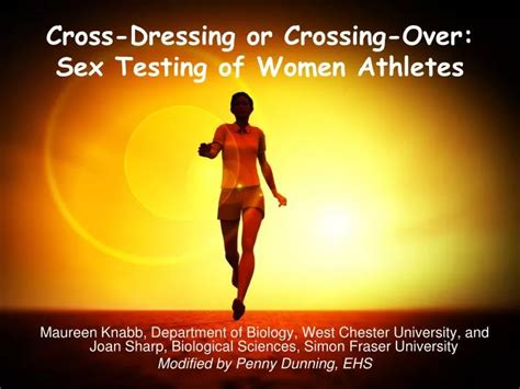 Ppt Cross Dressing Or Crossing Over Sex Testing Of Women Athletes Powerpoint Presentation