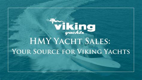 Hmy Yacht Sales Your Source For Viking Yachts Hmy Yachts