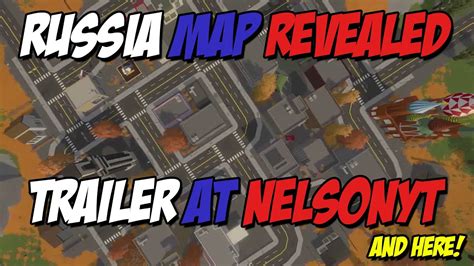 Russia Map Has Been Revealed Release Date 19 8 16 Unturned Youtube