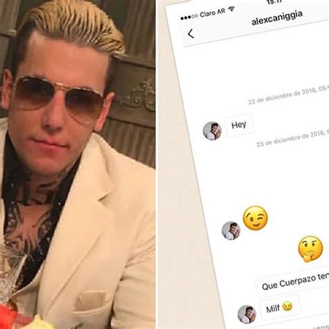 Escracharon A Alex Caniggia Quiso Levantarse A Una Famosa Ex Vedette Por El Chat De Instagram