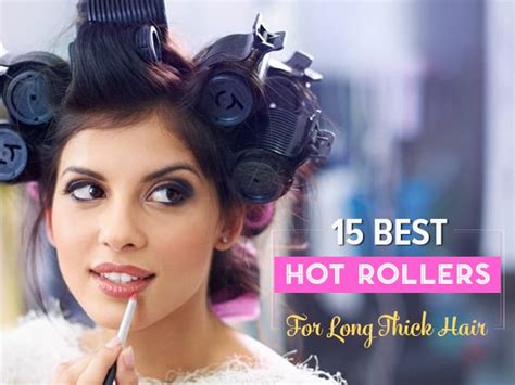 Points to consider while choosing the best hair curlers for thick hair: 15 Best Hot Rollers For Long Thick Hair in 2018 • BlogMilk