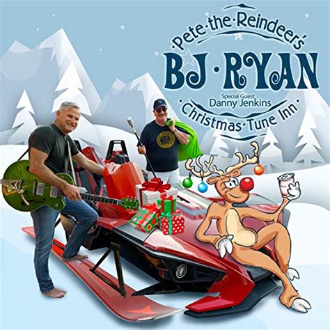 Pete The Reindeer S Christmas Tune Inn By Bj Ryan On Amazon Music
