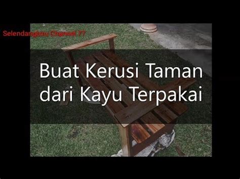 Teknik batik cap ini memungkinkan proses pembuatan motif batik pada selembar kain mori menjadi relatif cepat dan tidak memerlukan waktu lama. Buat Kerusi Taman dengan Kayu Terbuang - YouTube