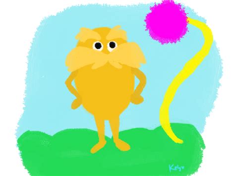 The Lorax Svg Lorax Dr Seuss Quotes Svg The Lorax Png Great For Sublimation Or Cricut 2021 Sahida