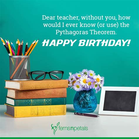 Best Happy Birthday Quotes Wishes For Teacher 2021 Ferns N Petals