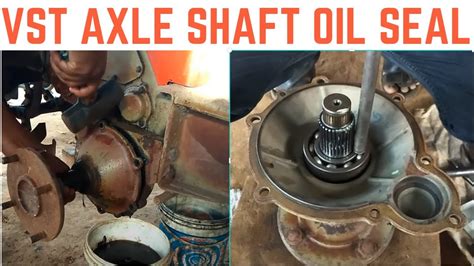 Vst Axle Oil Seal How To Change Axle Oil Seal