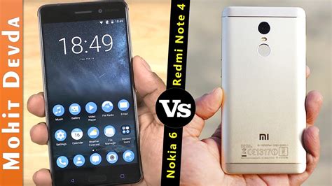 Nokia 6 Vs Xiaomi Redmi Note 4 Which One You Should Buy 2017