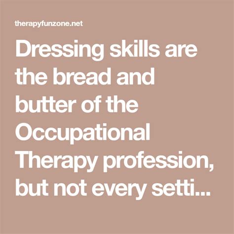 Work On Dressing Skills Through Play Activities Therapy Fun Zone