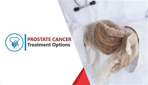 Prostate Cancer Treatment What Are Your Options Shifa International