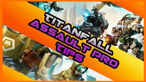 Titanfall Assault Best Tips And Tricks A Must Watch Youtube