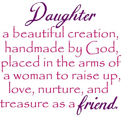 I Am So Proud To Call You My Daughter And Friend My Daughter Quotes I Love My Daughter To