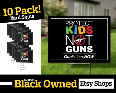 Protect Kids Not Guns Yard Sign 10 Pack 2 Sided Etsy