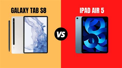 Ipad Air 5 Vs Galaxy Tab S8 Which Mid Size Tablet Is Better