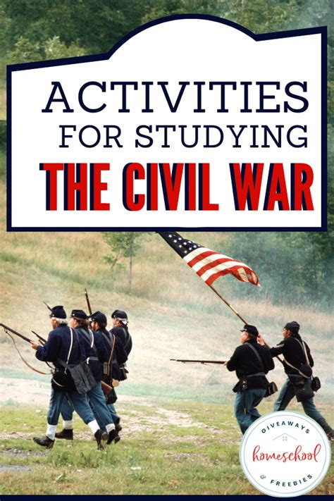 Hands On Activities For Studying The Civil War Homeschool Giveaways