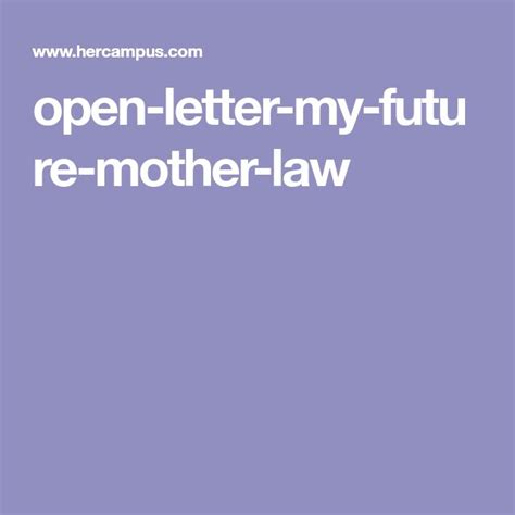 An Open Letter To My Future Mother In Law Open Letter Lettering Letter To My Sister