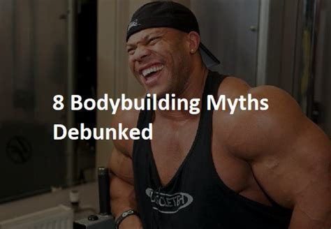 Top 8 Bodybuilding Myths Debunked Inside Bodybuilding