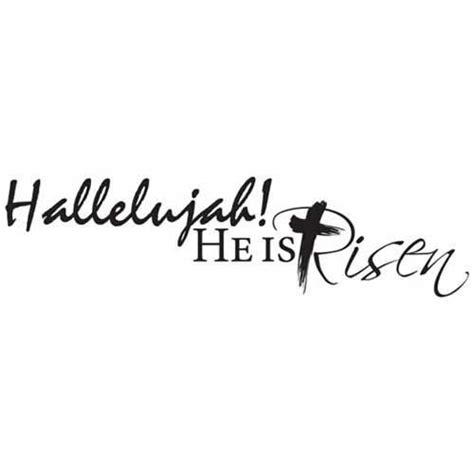 Hallelujah He Is Risen Scripture Wall Vinyl Scripture Wall Vinyl