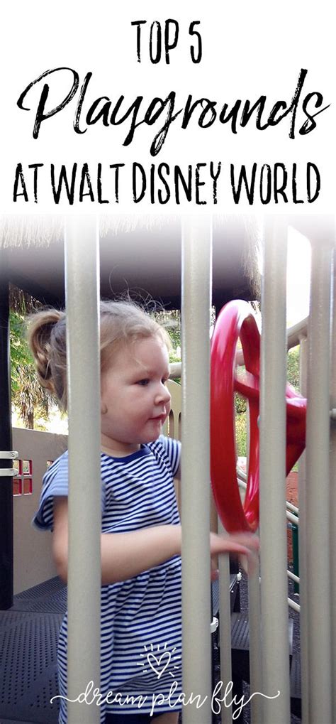 Top 5 Playgrounds At Walt Disney World Dream Plan Fly Disney World