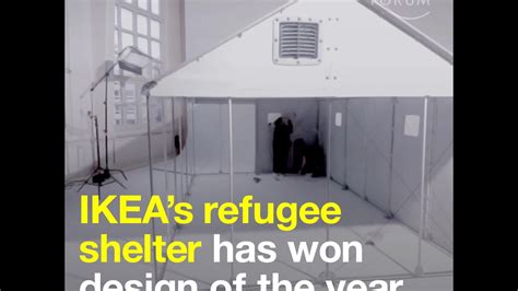 Ikeas Refugee Shelter Has Won Design Of The Year Youtube