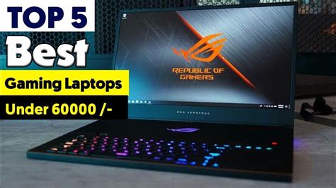Best 5 Gaming Laptop Under 60k Athish Official Youtube