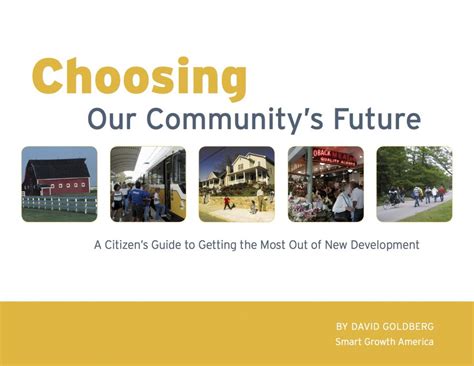 Choosing Our Communitys Future Smart Growth America