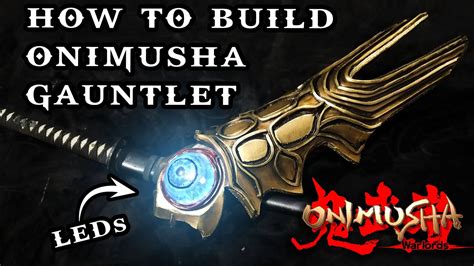 How To Build Onimusha Oni Gauntlet Como Fazer A Manopla Samurai Oni