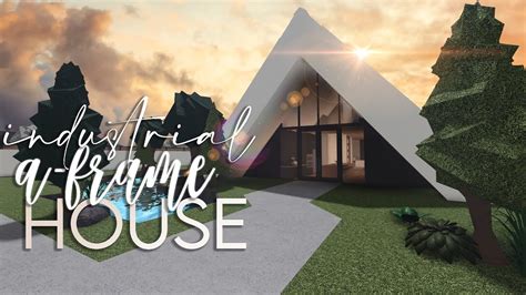 Bloxburg Industrial A Frame House 50k House Build Youtube