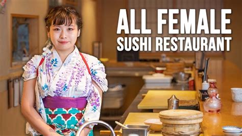Japan’s Only All Female Sushi Restaurant Nadeshiko Sushi Youtube