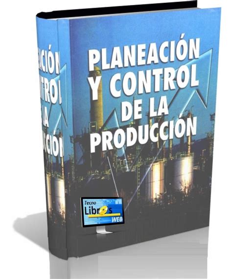 Libro Digital Planeacion Y Control De La Producción Pdf 360 01
