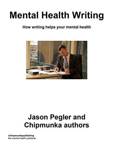 Mental Health Writing How Writing Helps Your Mental Health By Jason