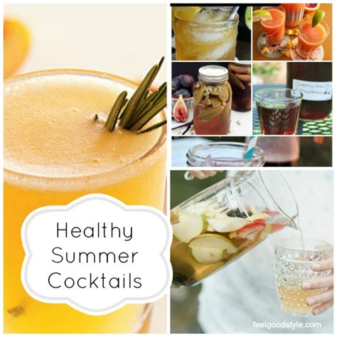 Healthy Cocktails For Summer Feelgood Style